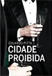Cidade Proibida Cidade Proibida