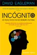 Incógnito - As Vidas Secretas do Cérebro Humano