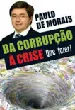 Da Corrupção à Crise