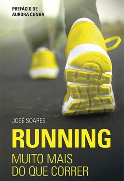 Running - Muito Mais do Que Correr