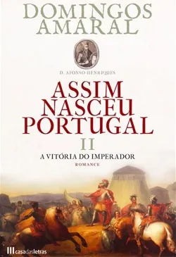 Assim Nasceu Portugal II