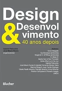 Design & Desenvolvimento: 40 Anos Depois