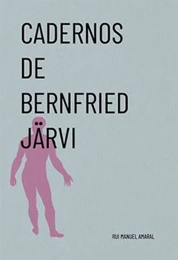 Cadernos de Bernfried Järvi