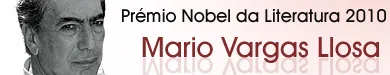 Mario Vargas Llosa Prémio Nobel da Literatura 2010