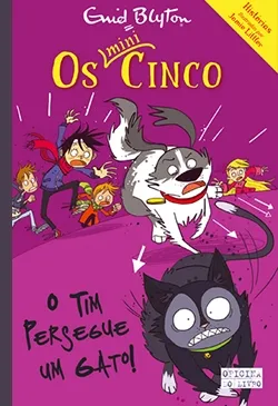 Os Mini-Cinco - O Tim Persegue um gato! – Volume 8