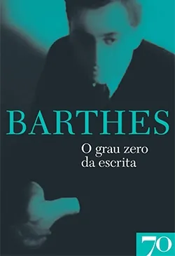O Grau Zero da Escrita