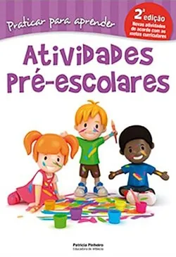 Praticar Para Aprender - Actividades Pré-Escolares
