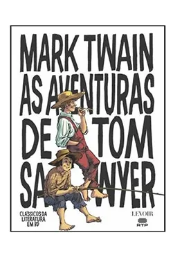 Clássicos da Literatura em BD - Livro 5: As Aventuras de Tom Sawyer