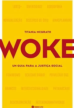Woke - Um Guia Para a Justiça Social