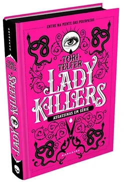 Lady Killers: Assassinas em série