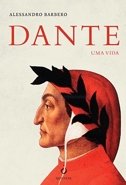 Dante. Uma Vida