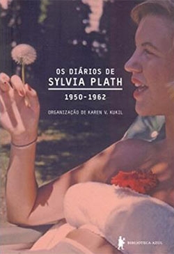 Os Diários de Sylvia Plath - 1950-1962