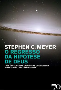 O Regresso da Hipótese de Deus
