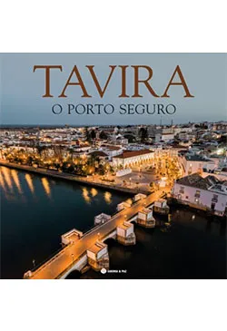 Tavira: O Porto Seguro