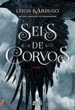 Seis de Corvos Seis de Corvos