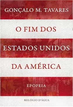 O Fim dos Estados Unidos da América