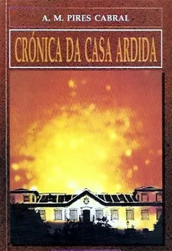 Crónica Da Casa Ardida