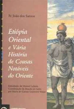 Etiópia Oriental E Vária História De Coisas Notáveis Do Oriente