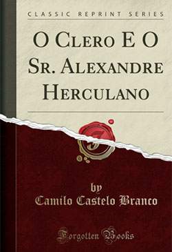 O Clero E O Sr. Alexandre Herculano