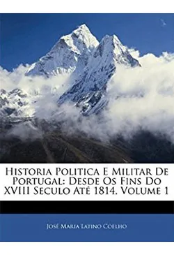 História Política E Militar De Portugal.