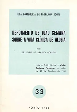 Depoimento De João Semana Sobre A Vida Clínica De Aldeia