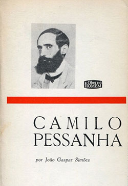 Camilo Pessanha. A Obra E O Homem