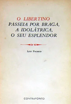O Libertino Passeia Por Braga