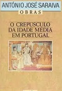 O Crepúsculo Da Idade Média Em Portugal