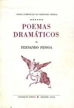 VI - Poemas Dramáticos de Fernando Pessoa