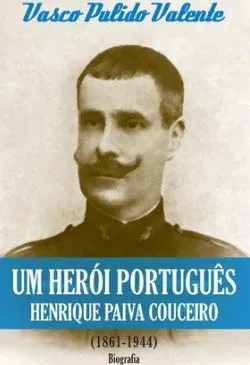 Um Herói Português: Henrique Paiva Couceiro