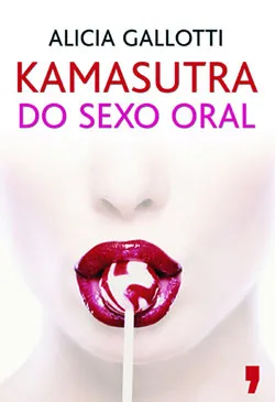 KAMASUTRA DO SEXO ORAL