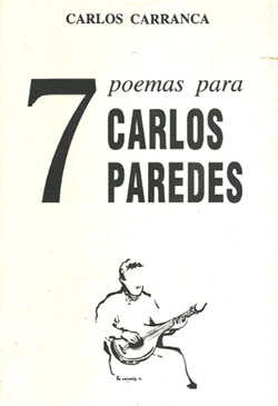 7 Poemas para Carlos Paredes