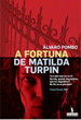 A Fortuna de Matilda Turpin