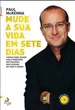 Mude a Sua Vida em Sete Dias