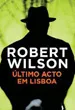 O Último Acto em Lisboa