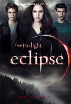 Eclipse - Os Bastidores do Filme 