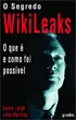 O Segredo Wikileaks 