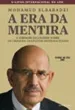 A Era da Mentira
