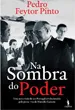 Na Sombra do Poder