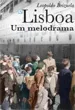 Lisboa, um Melodrama