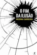 O Fim da Ilusão