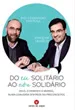 Do Eu Solitário ao Nós Solidário