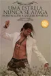 Uma Estrela Nunca Se Apaga