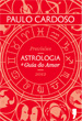 Astrologia e Guia do Amor 2012