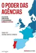 O Poder das Agências