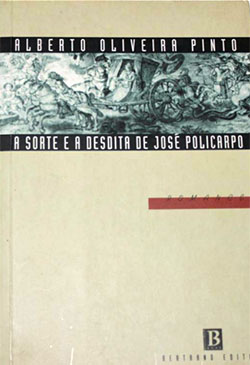 A Sorte E A Desdita De José Policarpo