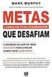 Metas Que Desafiam