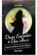 Duas Espadas e Um Arco