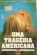 Uma Tragédia Americana