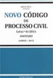 Novo Código de Processo Civil - Lei n.º41/2013 - anotado